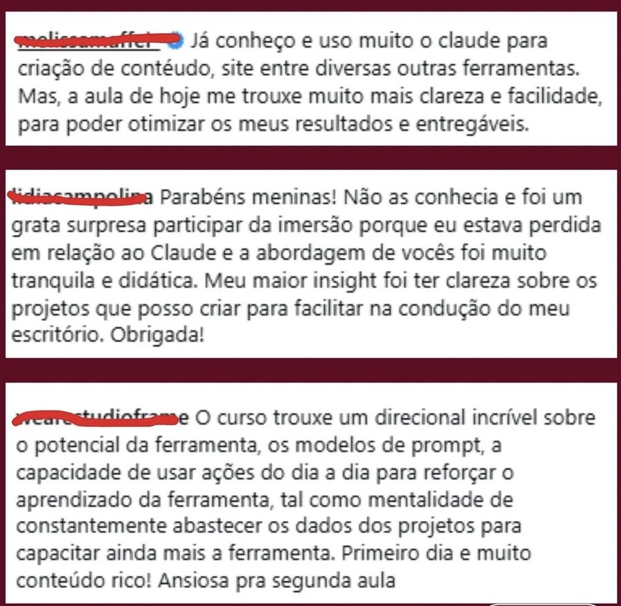 Comentários de alunas: a aula trouxe mais clareza e facilidade para otimizar resultados; a abordagem foi tranquila e didática