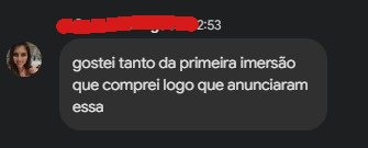Depoimento de aluna: gostou tanto da primeira imersão que comprou a segunda assim que foi anunciada