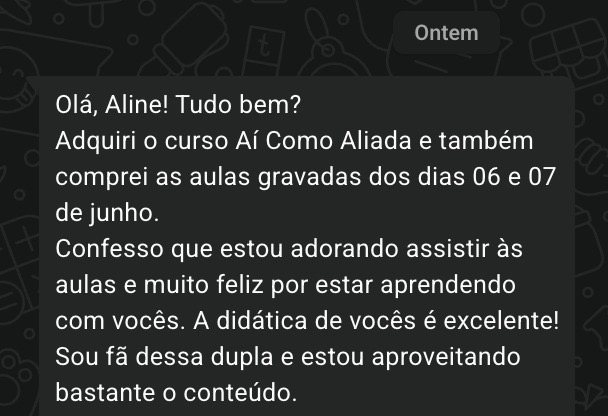Depoimento de aluna no WhatsApp: está adorando as aulas e diz que a didática é excelente